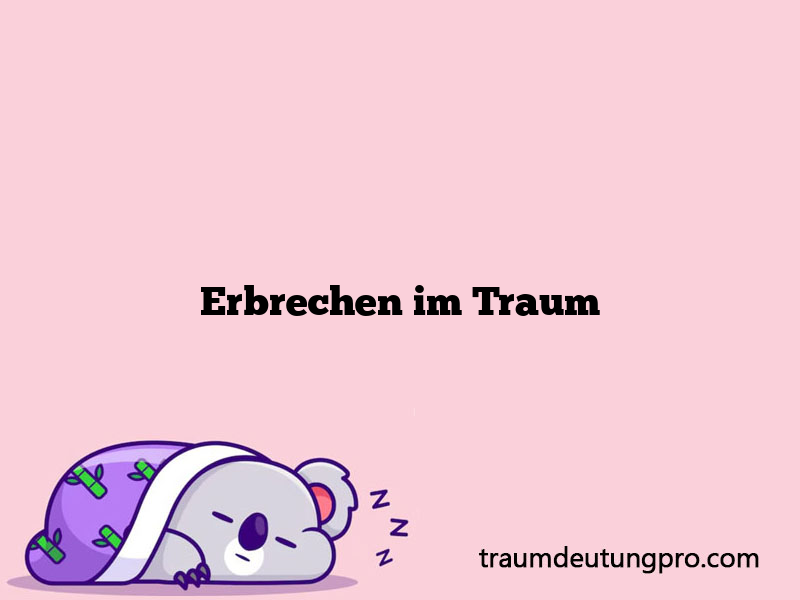 Erbrechen im Traum