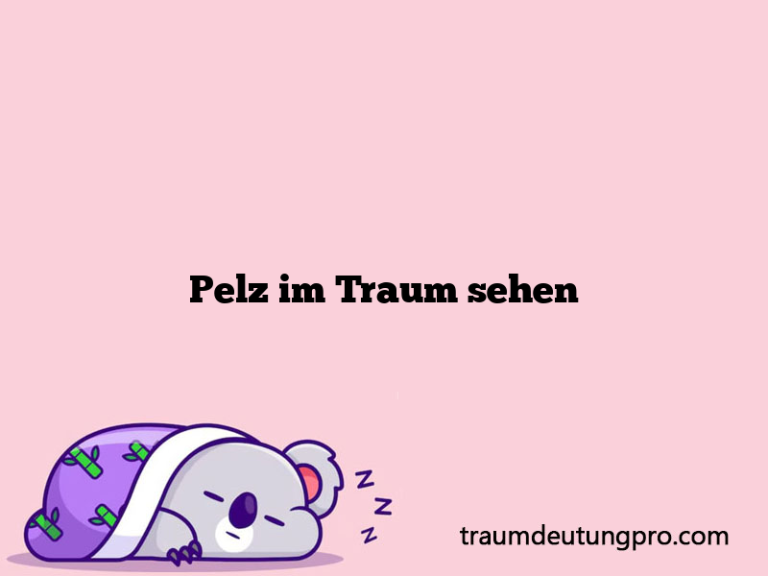 Pelz im Traum sehen