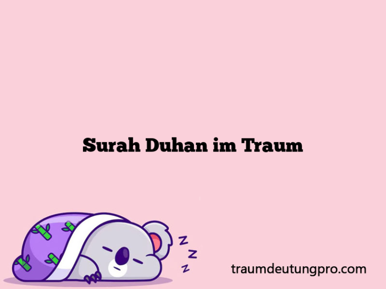 Surah Duhan im Traum