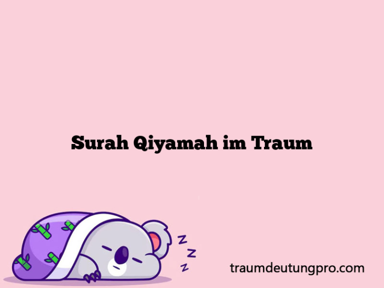 Surah Qiyamah im Traum