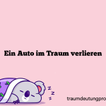 Ein Auto im Traum verlieren