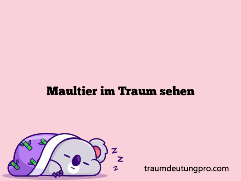 Maultier im Traum sehen